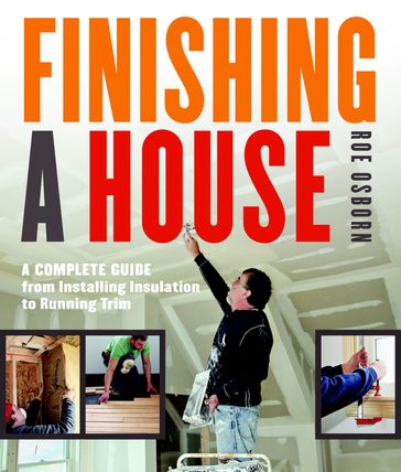 Finishing a House - Roe Osborn