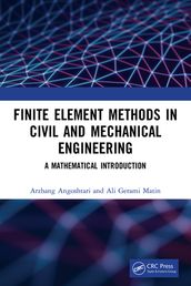 Finite Element Methods in Civil and Mechanical Engineering