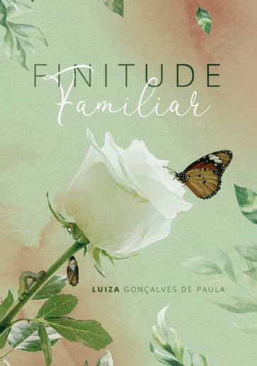 Finitude Familiar - Luiza Gonçalves De Paula