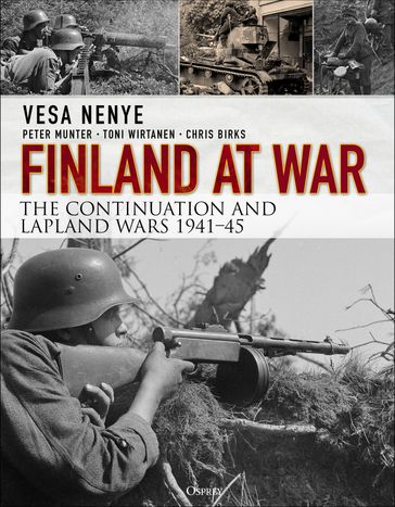 Finland at War - Vesa Nenye - Peter Munter - Toni Wirtanen - Chris Birks