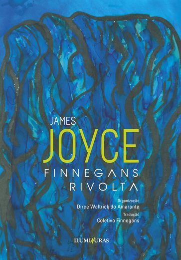 Finnegans Rivolta - Joyce James - Dirce Waltrick do Amarante
