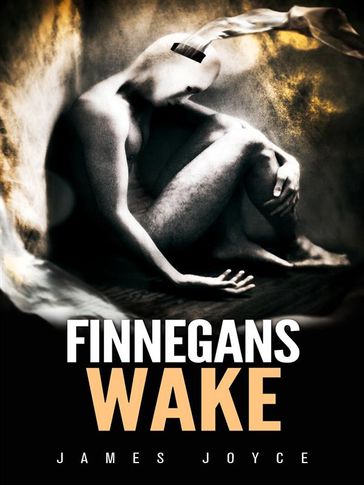 Finnegans Wake - Joyce James