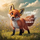 Finnigan Fox and the Colors of Kindness