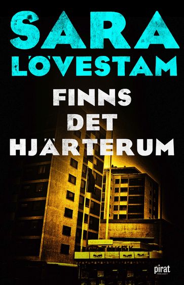 Finns det hjärterum - Sara Lovestam