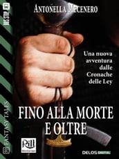 Fino alla morte e oltre