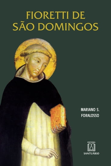 Fioretti de São Domingos - Mariano S. Foralosso