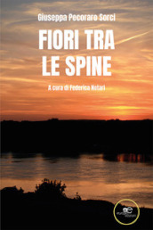 Fiori tra le spine