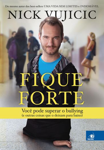 Fique forte - Nicholas James Vujicic