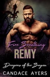 Fire Breathing Remy