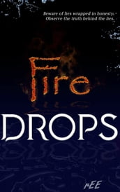 Fire Drops