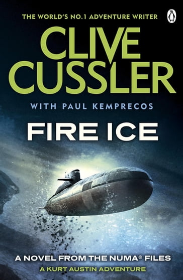 Fire Ice - Clive Cussler - Paul Kemprecos
