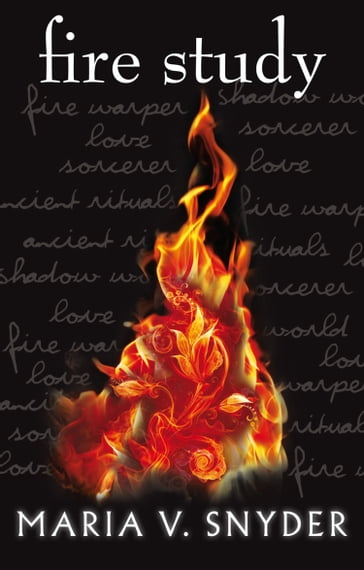 Fire Study (The Chronicles of Ixia, Book 3) - Maria V. Snyder