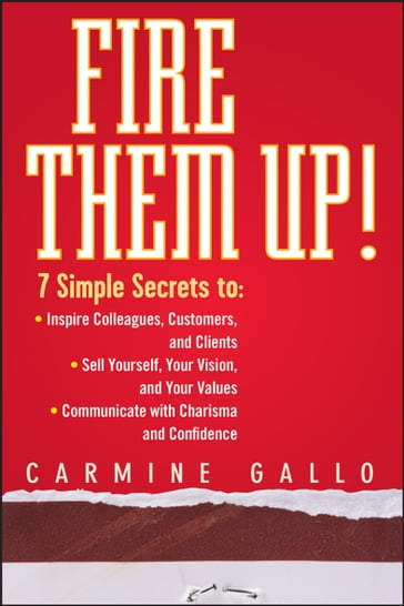 Fire Them Up! - Carmine Gallo