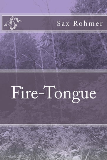 Fire-Tongue - Sax Rohmer