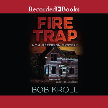 Fire Trap - Bob Kroll