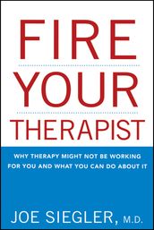 Fire Your Therapist
