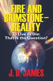 Fire and Brimstone Reality
