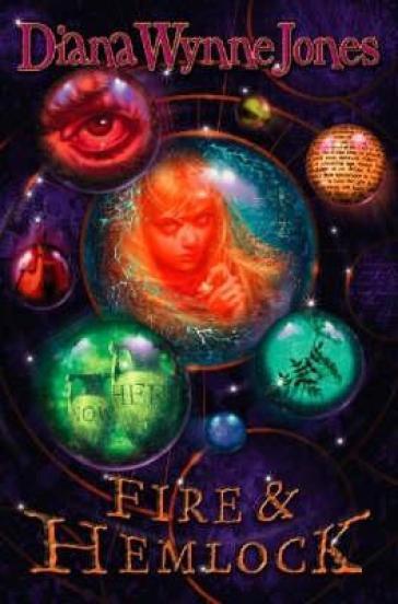 Fire and Hemlock - Diana Wynne Jones