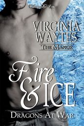 Fire and Ice: Dragons at War