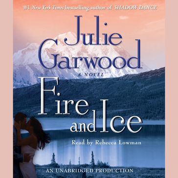 Fire and Ice - Julie Garwood
