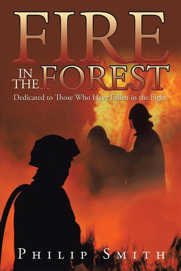 Fire in the Forest - Philip Smith