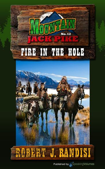 Fire in the Hole - Robert J. Randisi