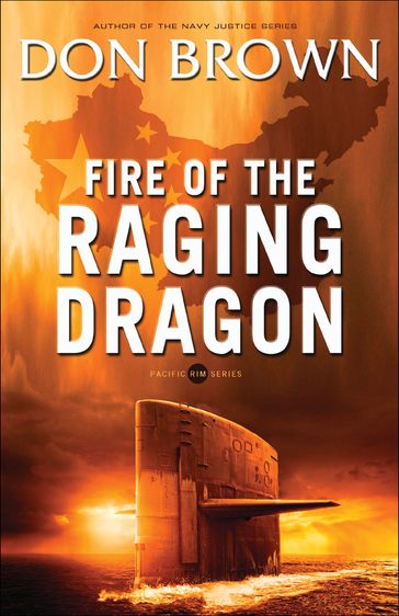 Fire of the Raging Dragon - Don Brown