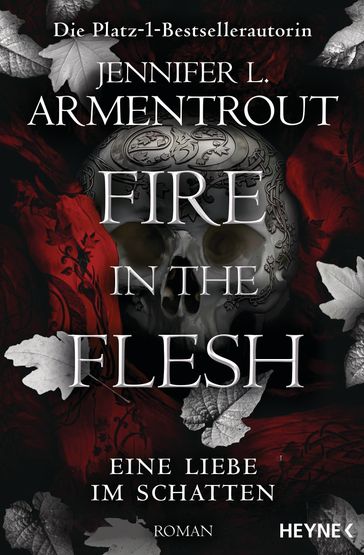 Fire in the Flesh  Eine Liebe im Schatten - Jennifer L. Armentrout