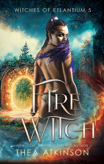 Fire witch - Thea Atkinson