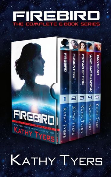 Firebird: The Complete Series - Kathy Tyers