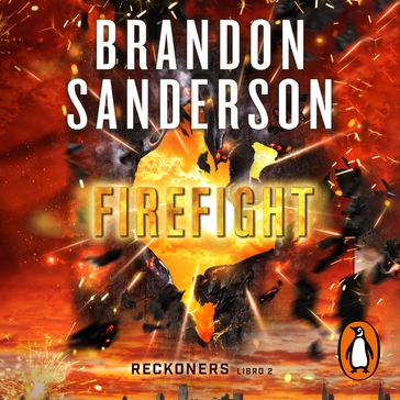 Firefight (Reckoners 2) - Brandon Sanderson