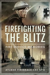 Firefighting the Blitz