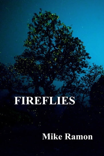 Fireflies - Mike Ramon