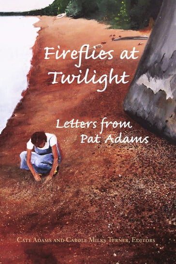 Fireflies at Twilight - Pat Adams