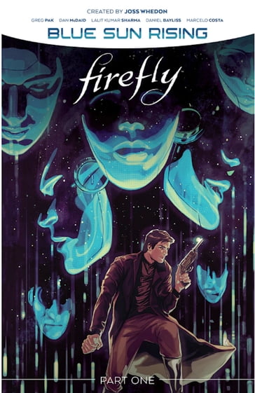 Firefly: Blue Sun Rising Vol. 1 - Greg Pak
