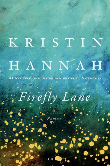 Firefly Lane - Kristin Hannah