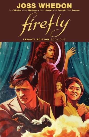 Firefly Legacy Edition Book One - Brett Matthews - Jim Krueger - Whedon Joss - Patton Oswalt - Zack Whedon