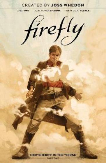 Firefly: New Sheriff in the 'Verse Vol. 2 - Greg Pak