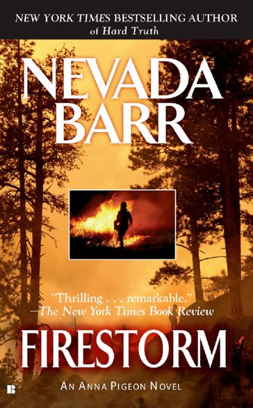 Firestorm (Anna Pigeon Mysteries, Book 4) - Nevada Barr