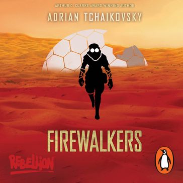 Firewalkers - Adrian Tchaikovsky
