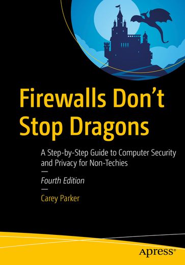 Firewalls Don't Stop Dragons - Carey Parker