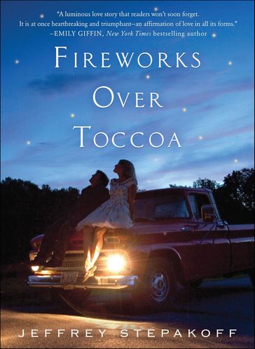 Fireworks Over Toccoa - Jeffrey Stepakoff