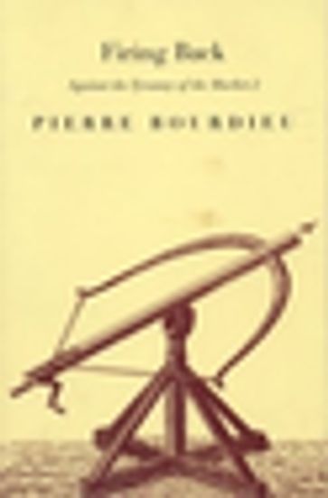 Firing Back - Pierre Bourdieu