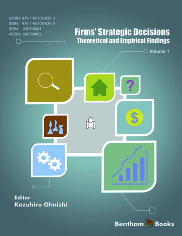 Firms' Strategic Decisions: Theoretical and Empirical Findings Volume 1 - Kazuhiro Ohnishi