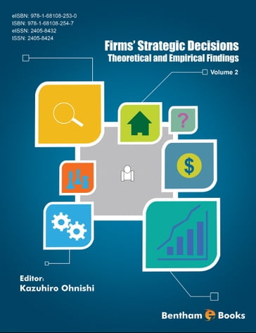 Firms' Strategic Decisions: Theoretical and Empirical Findings Volume 2 - Kazuhiro Ohnishi