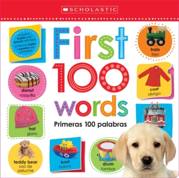 First 100 Words / Primeras 100 Palabras: Scholastic Early Learners (Lift the Flap) (Bilingual) - Scholastic