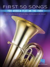 First 50 Songs You Should Play on Tuba Songbook