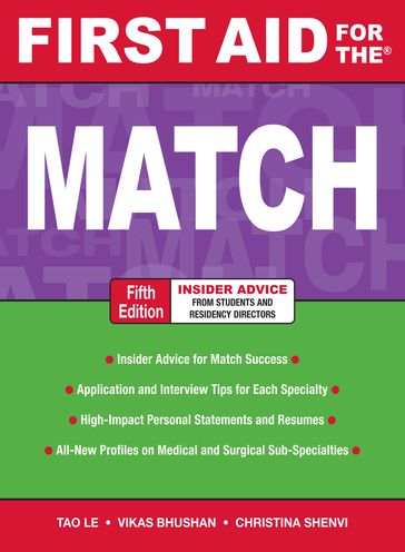 First Aid for the Match, Fifth Edition - Christina Shenvi - Tao Le - Vikas Bhushan