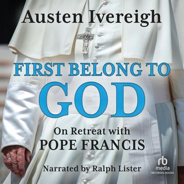 First Belong To God - Ivereigh Austen