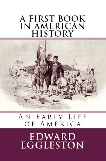 A First Book in American History - Edward Eggleston